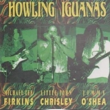 Howling Iguanas - Howling Iguanas