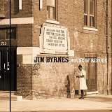 Jim Byrnes - House of Refuge