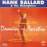 Hank Ballard & Midnighters - Dancin' and Twistin'