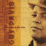 Guy Davis - Chocolate to the Bone