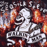 Seasick Steve - Best of