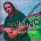 Neal Black & the Healers - Gone Back To Texas