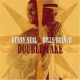 Billy Branch & Kenny Neal - Double Take