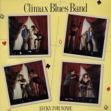 Climax Blues Band - Lucky For Some