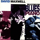 David Maxwell & Louisiana Red - Maximum Blues Piano