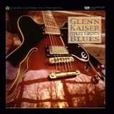 Glenn Kaiser - Ripley County Blues