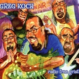 Greg Koch - Radio Free Gristle