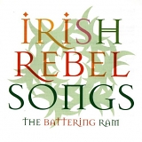 Battering Ram - Irish Rebel Songs