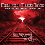 Blindside Blues Band - Smokehouse Sessions - Volume Two