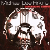 Michael Lee Firkins - Black Light Sonatas