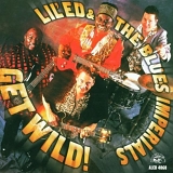 Lil' Ed & The Blues Imperials - Get Wild