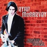 Ryan Mcgarvey - Forward in Reverse