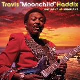 Travis "Moonchild" Haddix - Daylight at Midnight