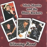 Mick Martin & the Blues Rockers - Winning Hand