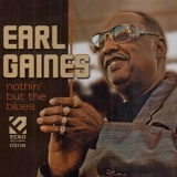 Earl Gaines - Nothin But the Blues