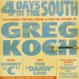 Greg Koch - 4 Days in the South