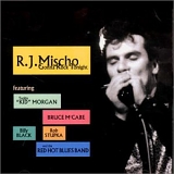 R.J. Mischo - Gonna Rock Tonight