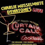 Charlie Musselwhite - Curtain Call Cocktails