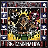 The Reverend Peyton's Big Damn Band - Big Damn Nation