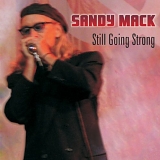 Sandy Mack - Still Going Strong