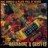 Mac Arnold & Plate Full O' Blues - Backbone & Gristle