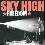 Sky High - Freedom