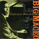 Big Maceo - Chicago Breakdown