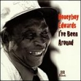 David "Honeyboy" Edwards - I've Been Around