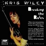 Kris Wiley - Breaking the Rules