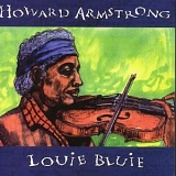 Howard Armstrong - Louie Bluie