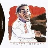 Floyd Dixon - Complete Aladdin Recordings