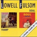 Lowell Fulsom - Tramp/Soul