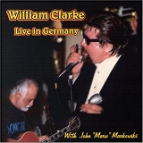 William Clarke, John "Marx" Markowski - Live in Germany