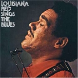 Louisiana Red - Louisiana Red Sings the Blues