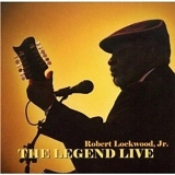 Robert Lockwood Jr. - Legend Live