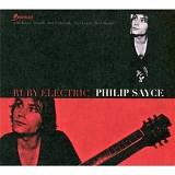 Philip Sayce - Ruby Electric