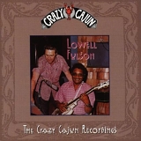 Lowell Fulson - The Crazy Cajun Recordings