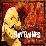 Roy Gaines - In the House: Live at Lucerne 4