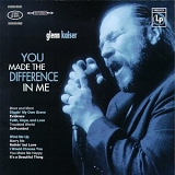 Glenn Kaiser - You Made the Difference