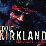 Eddie Kirkland - Democrat Blues