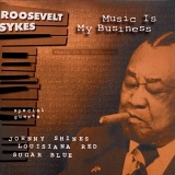 Roosevelt Sykes - Music Is My Business