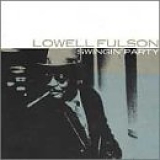 Lowell Fulson - Swingin' Party