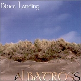 Albatross - Blues Landing