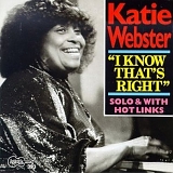 Katie Webster - I Know That's Right