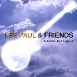 Les Paul & Friends - A Tribute to a Legend