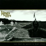 James Solberg Band - See That My Grave is Kept Clean