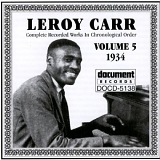 Leroy Carr - Complete Recorded Works 5 (1934)