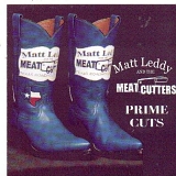 Matt Leddy & The Meat Cutters - Prime Cuts