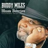 Buddy Miles - Blues Berries