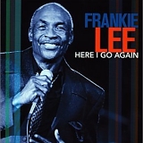 Frankie Lee - Here I Go Again